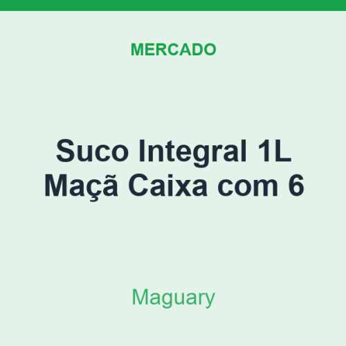 Suco Integral 1L Maguary Maçã Caixa com 6