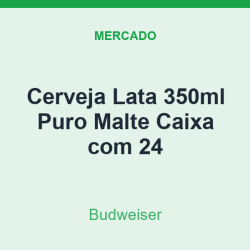 Cerveja Lata 350ml Budweiser Puro Malte Caixa com 24