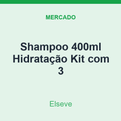Shampoo 400ml Elseve Hidratação Kit com 3