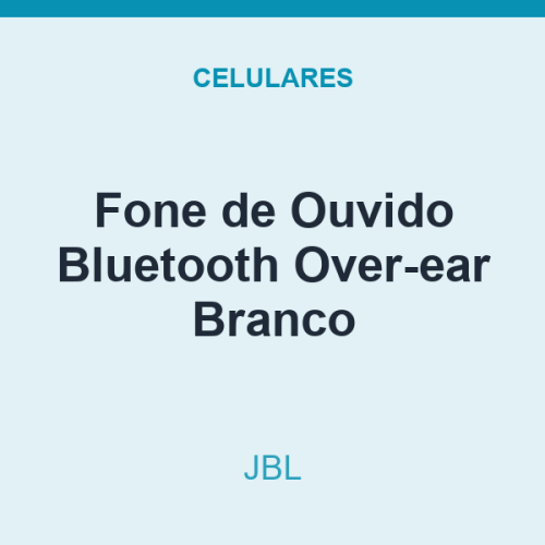 Fone de Ouvido Bluetooth JBL Over-ear Branco