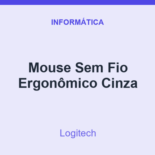 Mouse Sem Fio Logitech Ergonômico Cinza