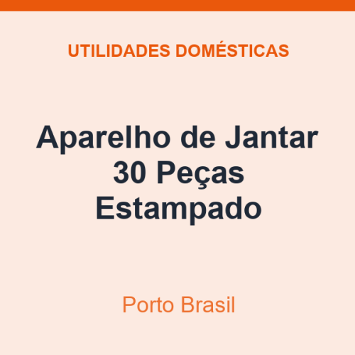 Aparelho de Jantar Porto Brasil 30 Peças Estampado