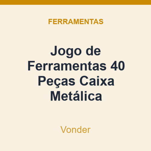 Jogo de Ferramentas Vonder 40 Peças Caixa Metálica
