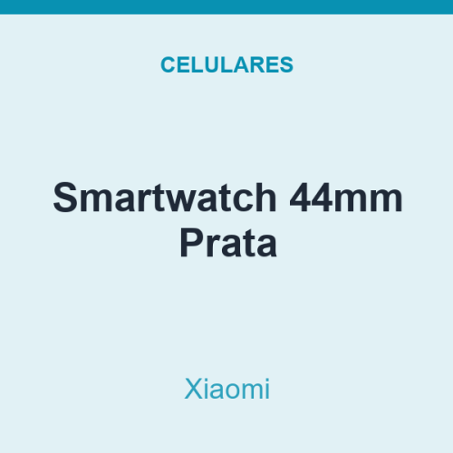 Smartwatch Xiaomi 44mm Prata