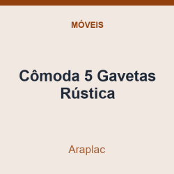 Cômoda 5 Gavetas Araplac Rústica