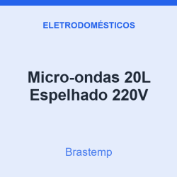 Micro-ondas Brastemp 20L Espelhado 220V