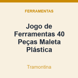 Jogo de Ferramentas Tramontina 40 Peças Maleta Plástica