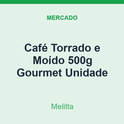 Café Torrado e Moído 500g Melitta Gourmet Unidade