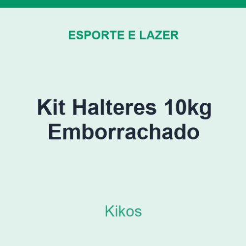 Kit Halteres Kikos 10kg Emborrachado