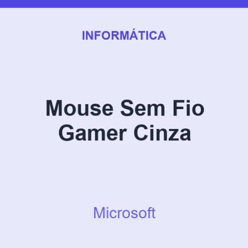Mouse Sem Fio Microsoft Gamer Cinza
