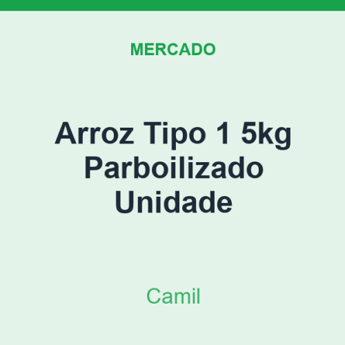 Arroz Tipo 1 5kg Camil Parboilizado Unidade