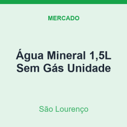 Água Mineral 1,5L São Lourenço Sem Gás Unidade