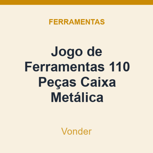 Jogo de Ferramentas Vonder 110 Peças Caixa Metálica