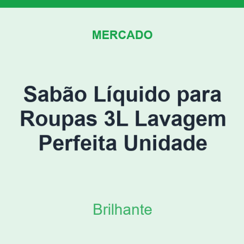 Sabão Líquido para Roupas 3L Brilhante Lavagem Perfeita Unidade