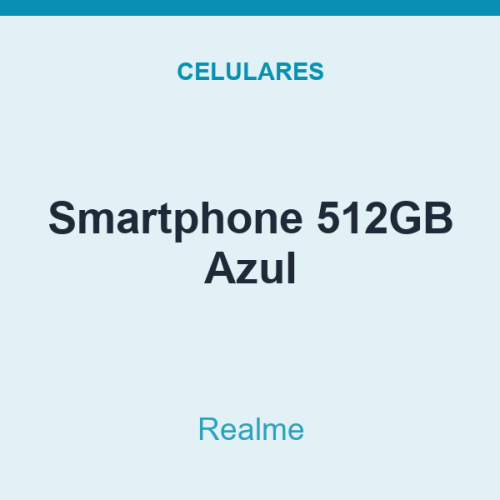 Smartphone Realme 512GB Azul