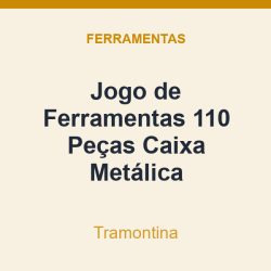Jogo de Ferramentas Tramontina 110 Peças Caixa Metálica