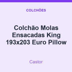 Colchão Molas Ensacadas Castor King 193x203 Euro Pillow