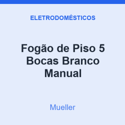 Fogão de Piso Mueller 5 Bocas Branco Manual