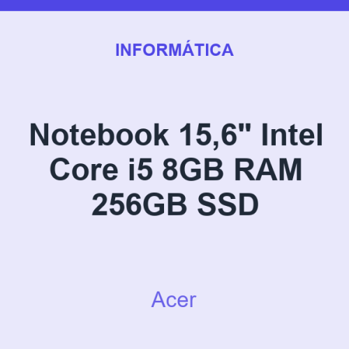 Notebook 15,6" Acer Intel Core i5 8GB RAM 256GB SSD