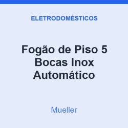 Fogão de Piso Mueller 5 Bocas Inox Automático