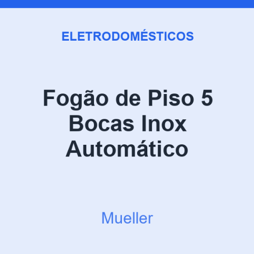 Fogão de Piso Mueller 5 Bocas Inox Automático