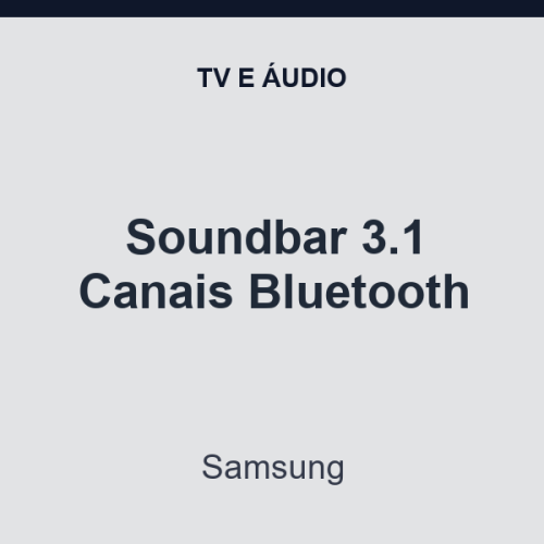 Soundbar Samsung 3.1 Canais Bluetooth