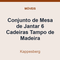 Conjunto de Mesa de Jantar Kappesberg 6 Cadeiras Tampo de Madeira
