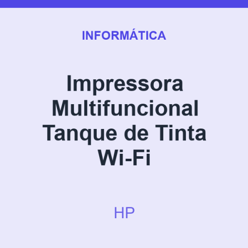 Impressora Multifuncional HP Tanque de Tinta Wi-Fi