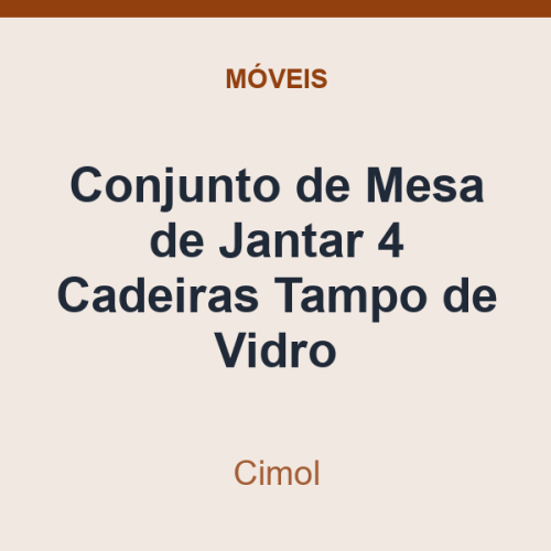 Conjunto de Mesa de Jantar Cimol 4 Cadeiras Tampo de Vidro