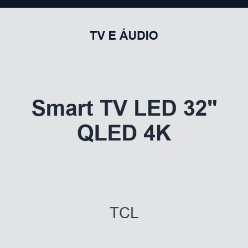 Smart TV LED TCL 32" QLED 4K