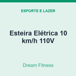 Esteira Elétrica Dream Fitness 10 km/h 110V