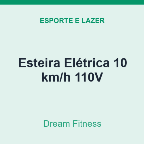 Esteira Elétrica Dream Fitness 10 km/h 110V