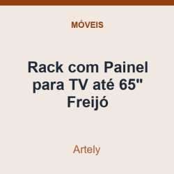 Rack com Painel para TV Artely até 65" Freijó