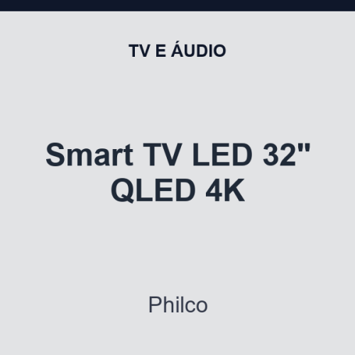 Smart TV LED Philco 32" QLED 4K