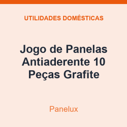 Jogo de Panelas Antiaderente Panelux 10 Peças Grafite