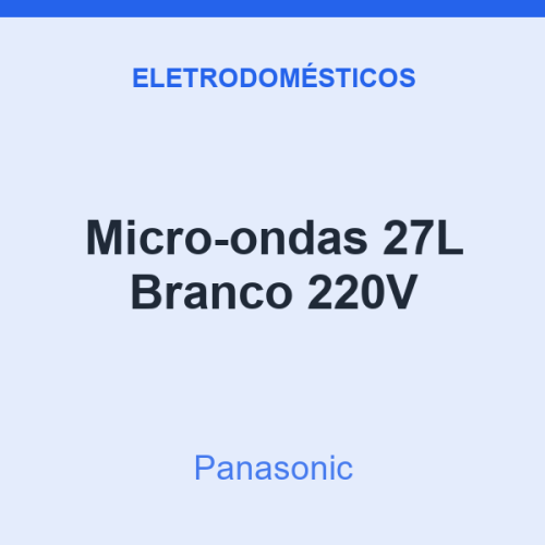 Micro-ondas Panasonic 27L Branco 220V