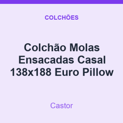 Colchão Molas Ensacadas Castor Casal 138x188 Euro Pillow
