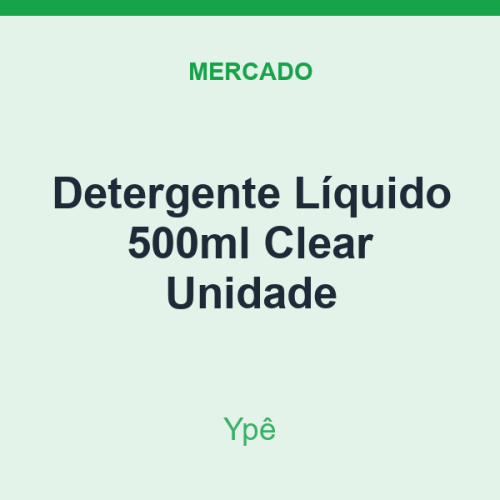 Detergente Líquido 500ml Ypê Clear Unidade
