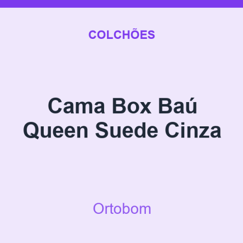 Cama Box Baú Ortobom Queen Suede Cinza