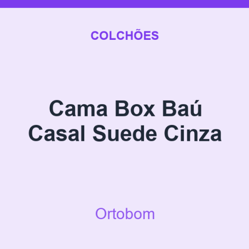 Cama Box Baú Ortobom Casal Suede Cinza