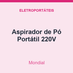 Aspirador de Pó Mondial Portátil 220V