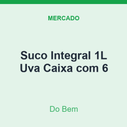 Suco Integral 1L Do Bem Uva Caixa com 6