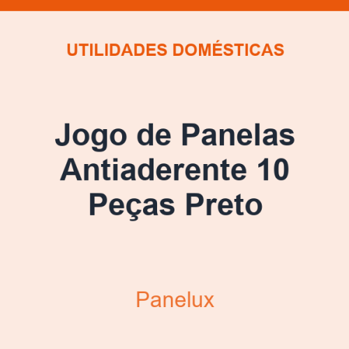 Jogo de Panelas Antiaderente Panelux 10 Peças Preto