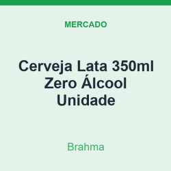 Cerveja Lata 350ml Brahma Zero Álcool Unidade