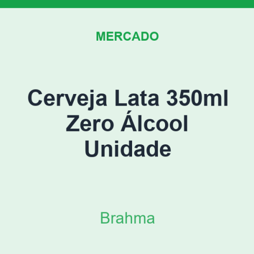 Cerveja Lata 350ml Brahma Zero Álcool Unidade