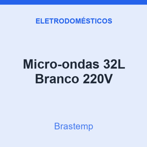 Micro-ondas Brastemp 32L Branco 220V