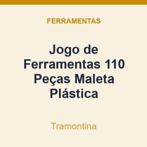 Jogo de Ferramentas Tramontina 110 Peças Maleta Plástica