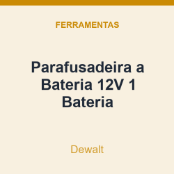 Parafusadeira a Bateria Dewalt 12V 1 Bateria
