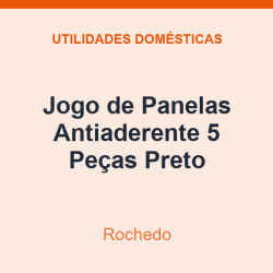 Jogo de Panelas Antiaderente Rochedo 5 Peças Preto