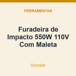 Furadeira de Impacto Vonder 550W 110V Com Maleta